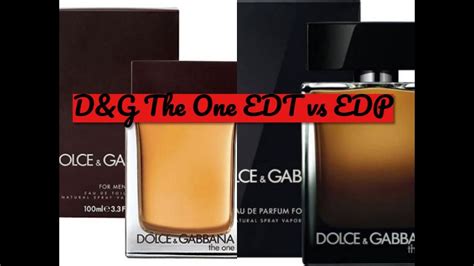 d&g the one edp vs edt